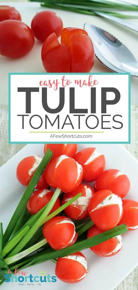 tomatoes and green onions on a white plate with text overlay that says easy to make tulip tomatoes