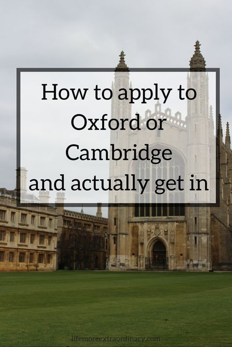 an old building with the words how to apply to oxford or cambridge and actually get in