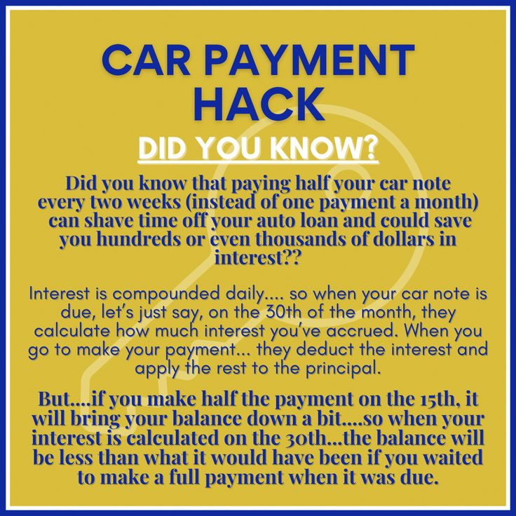 a blue and yellow sign that says, car payment hack did you know it?