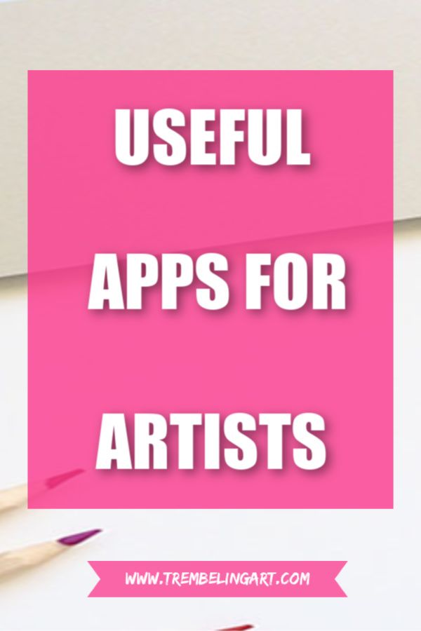 the words useful apps for artists on top of pencils