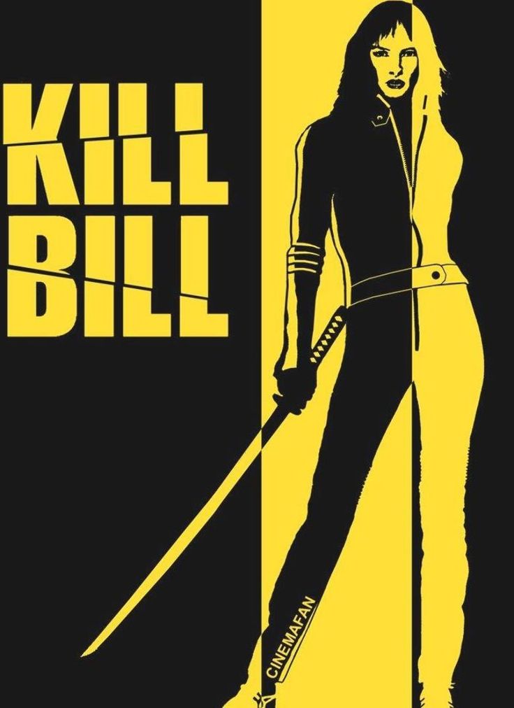 a black and yellow poster with a woman holding two swords in front of the words kill bill