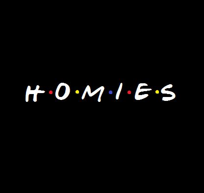 the word homies written in white on a black background with multicolored dots