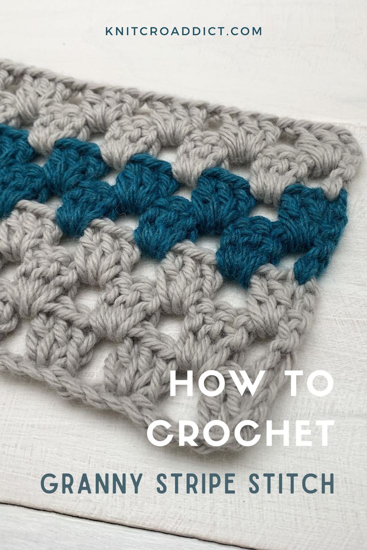 the crochet granny stripe stitch is shown in blue and grey