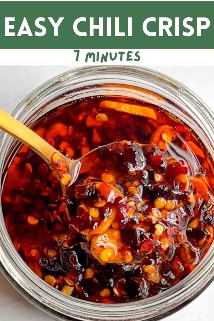 an easy chili recipe in a mason jar with text overlay that says easy chili crisp