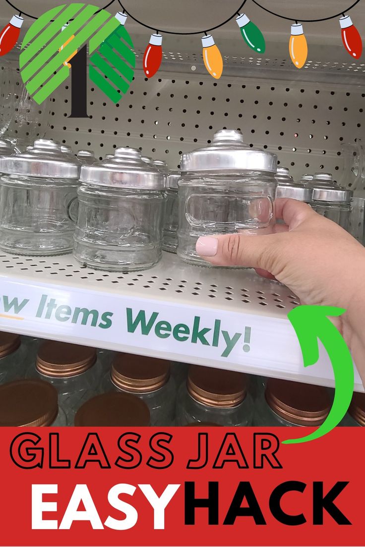 the glass jar easy hack is on display