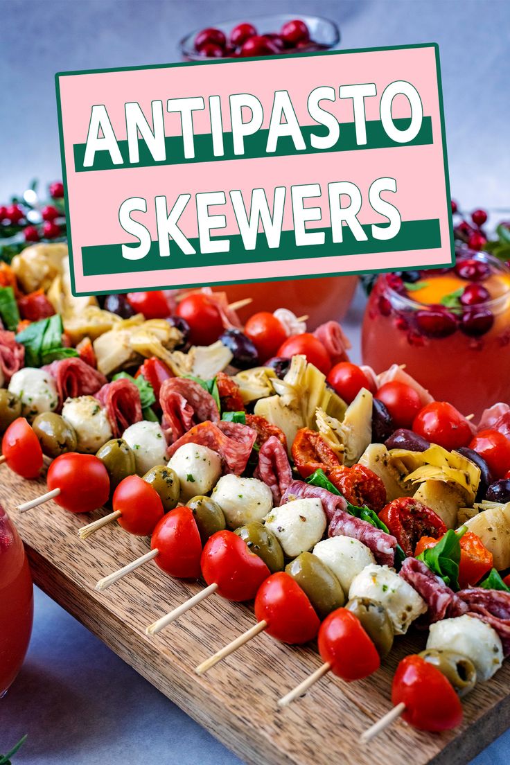 A board full of antipasto skewers with a text overlay title.