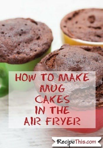 three chocolate muffins with the words how to make mug cakes in the air fryer