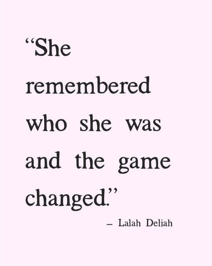 a quote that reads, she remembers who she was and the game changed with an image of