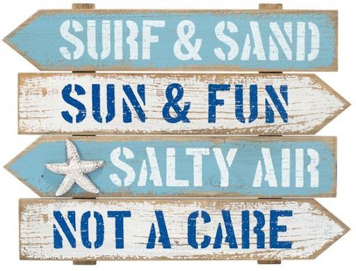 three wooden signs that say surf and sand, sun & fun salty air, not a care