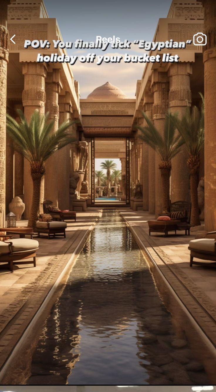 an image of the inside of a building with a pool in front of it that says pov you finally hit egyptian holiday off your bucket list list