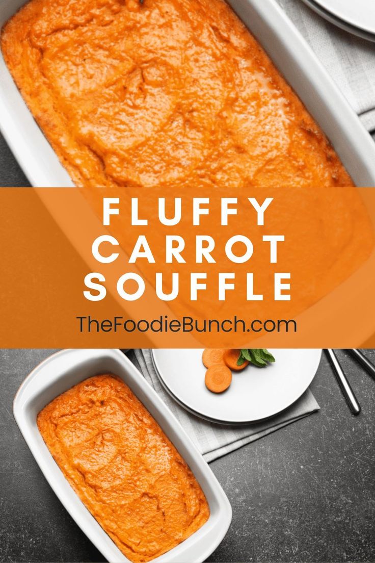 Fluffy Carrot Souffle Carrot Souffle Recipe, Carrot Souffle, Canned Carrots, Souffle Recipe, Souffle Recipes, La Food, Easy Casserole Recipes, Recipe Board, Easy Casserole