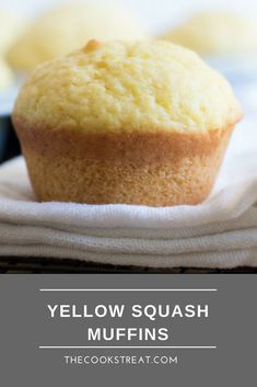 yellow squash muffins on a white towel with text overlay that reads, yellow squash muffins