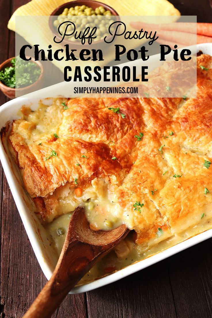 Puff Pastry Chicken Pot Pie Casserole in a baking dish with a wooden spoon Recipes Using Puff Pastry, Pot Pie Recipe Easy, Pie Chicken, Gravy Chicken, Puff Pastry Chicken, Easy Chicken Pot Pie Recipe, Healthy Chicken Pot Pie, Chicken Carrots, Creamy Chicken Pot Pie