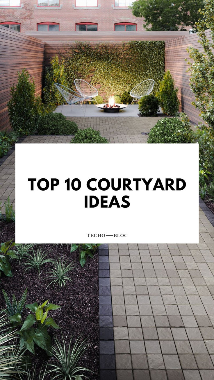 the top 10 courtyard ideas for landscaping