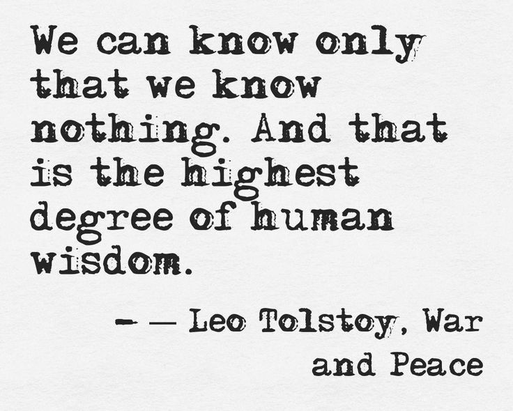 The Degree Of Human Wisdom. #wise words #wisdom quotes #Leo Tolstoy #War and Peace #positive #Motivational #quotes Intj Quotes, Leo Tolstoy Quotes, Tolstoy Quotes, Classic Quotes, Leo Tolstoy, Senior Quotes, Better Person, Literature Quotes, Peace Quotes