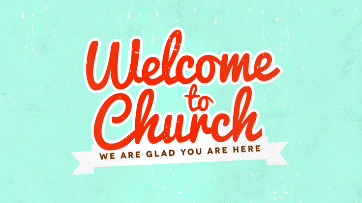 the welcome to church sign is displayed on a blue background with red lettering that reads, we are glad you are here