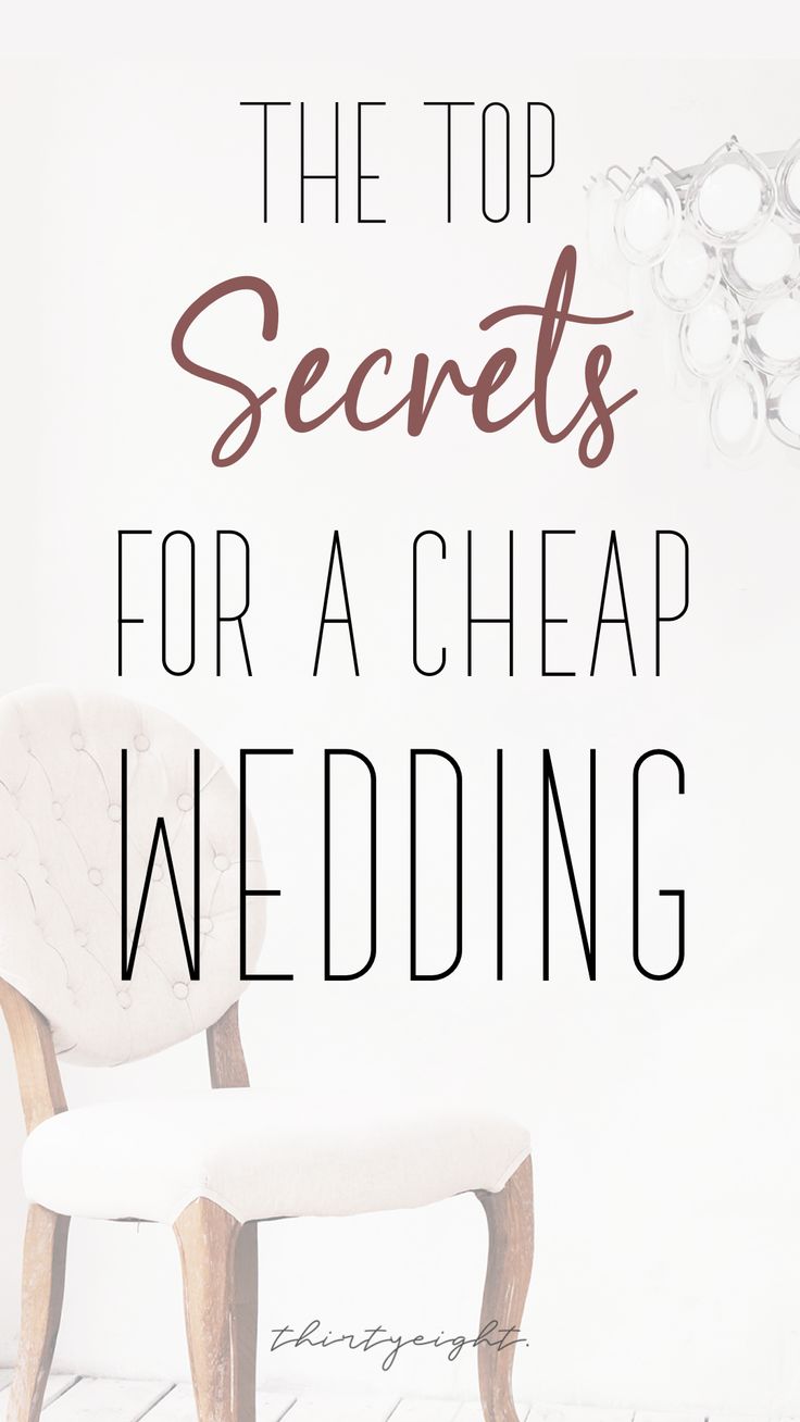 a chair with the words, the top secrets for a cheap wedding written on it