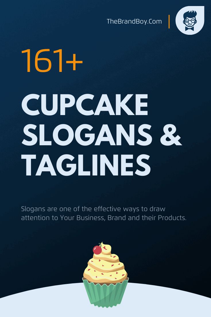 a cupcake on top of a table with the words 16 + cupcake slogans & taglines