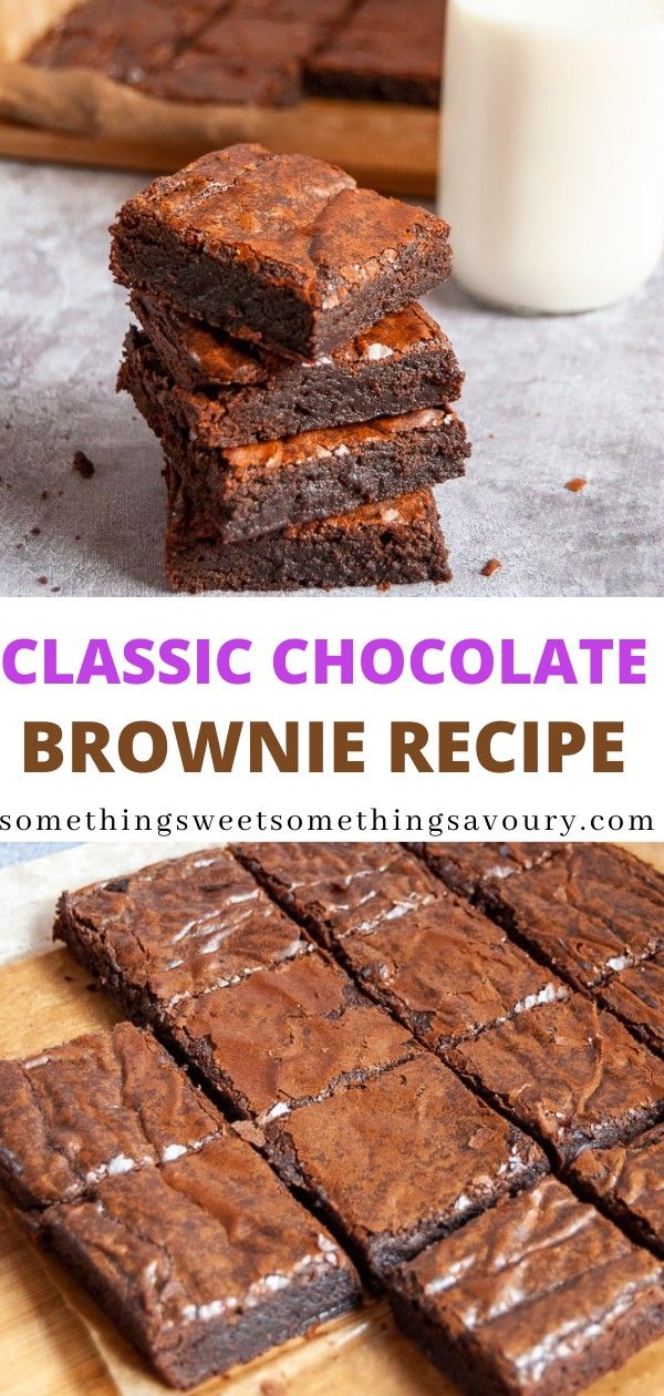 A Pinterest pin with two images of a batch of chocolate brownies. Uk Brownie Recipe, Chocolate Brownies Uk Recipe, Brownie Recipes Uk, Bakers Chocolate Brownies, Brownie Cake Ideas, Chewy Brownie Recipes, Quick Brownie Recipe, Easy Chocolate Brownies, Basic Brownie Recipe