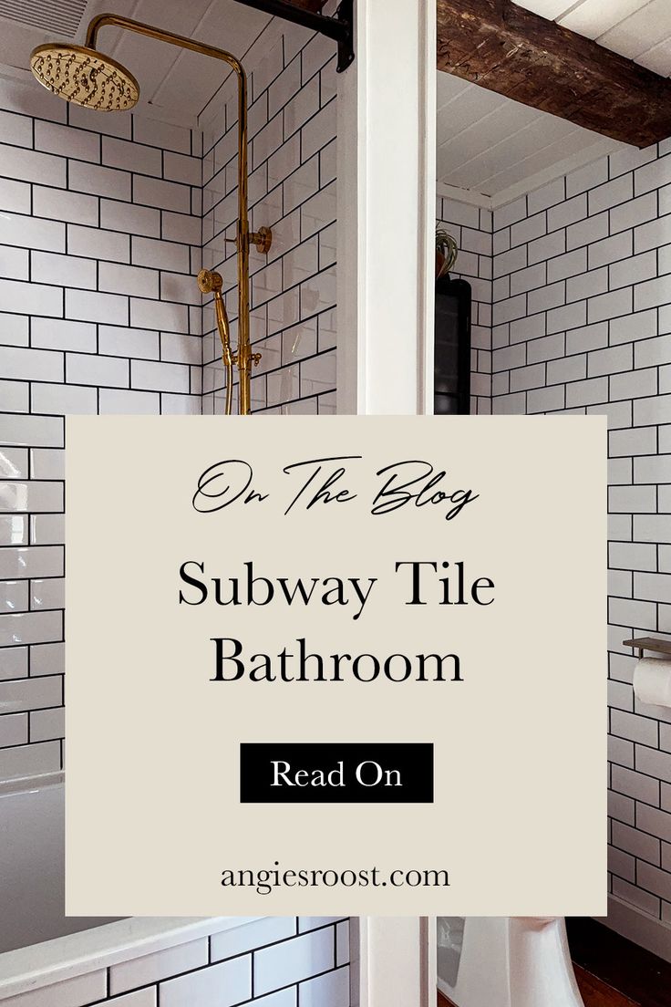 a bathroom with white subway tile and black grout on the shower wall is featured in this post