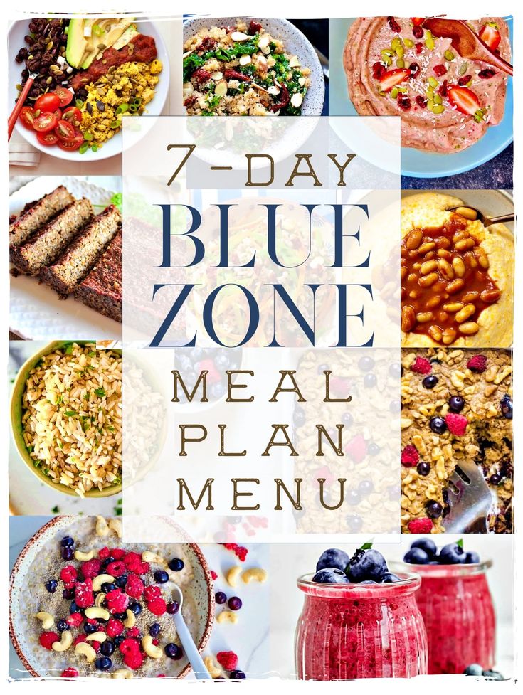 the 7 day blue zone meal plan is full of delicious, healthy meals and desserts