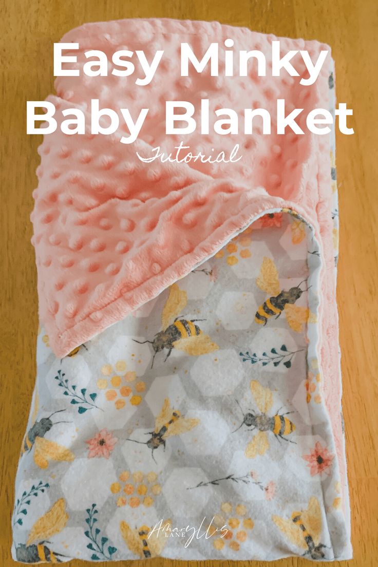 an easy minky baby blanket with the words easy minky baby blanket on it