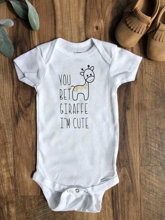 a baby bodysuit that says you beto giraffe i'm cute