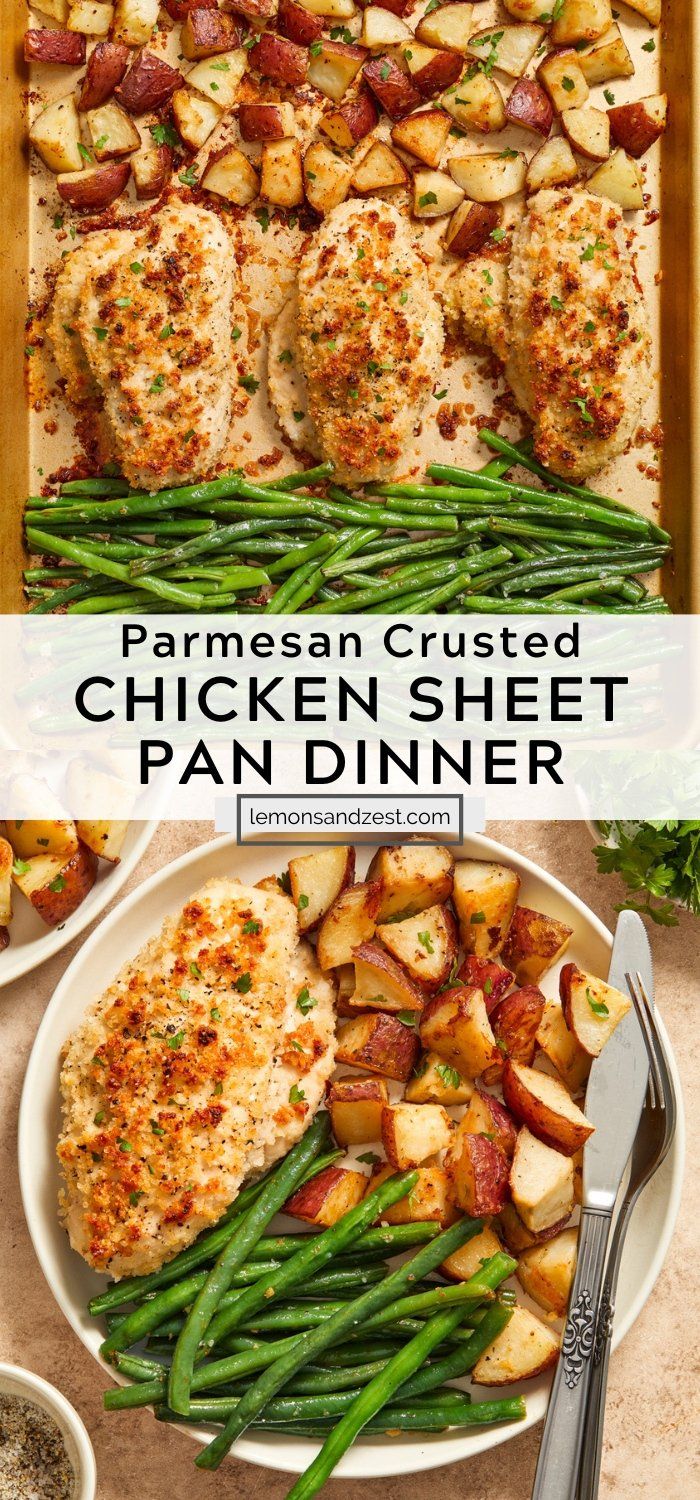 chicken, potatoes and green beans in a pan with text overlay that reads parmesan crusted chicken sheet pan dinner