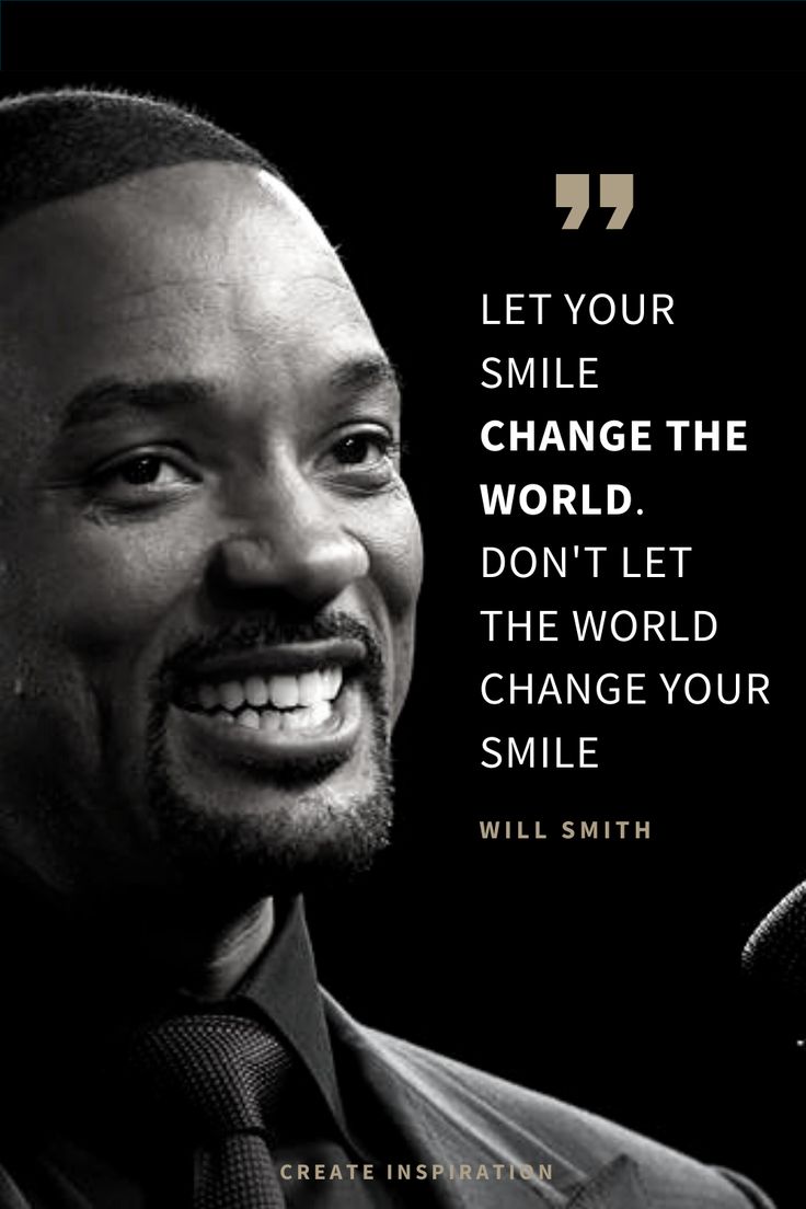 a man with a smile on his face and the words, let your smile change the world don't let the world change your smile