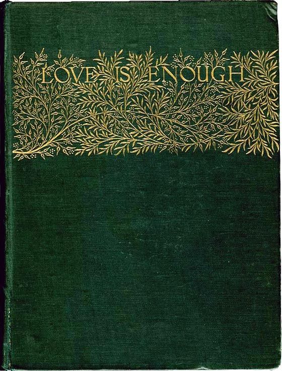 a green book with gold lettering on the front and back cover that says love is enough