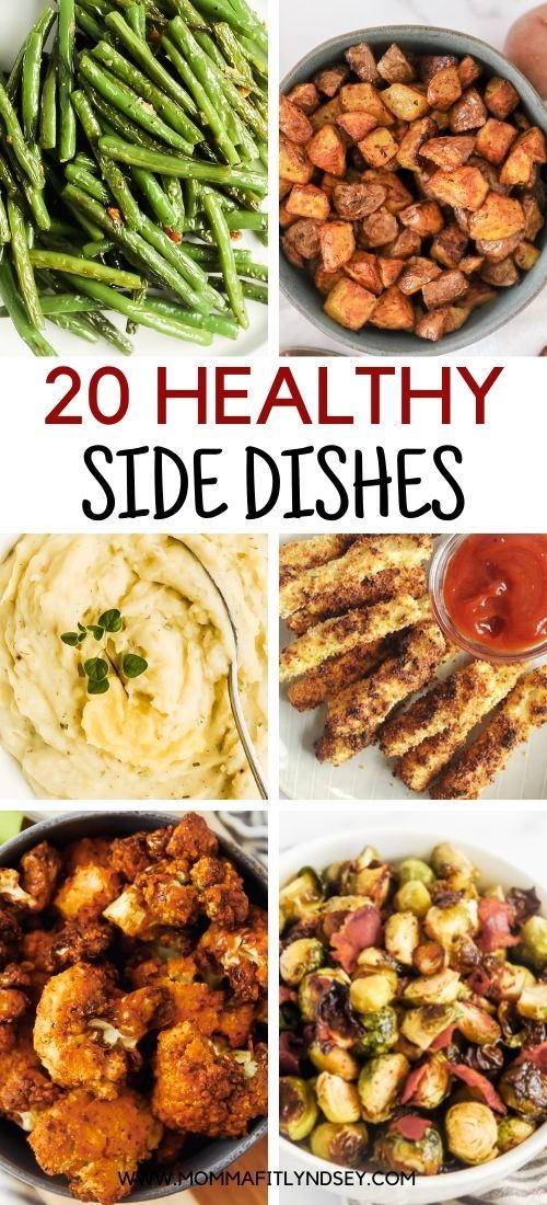 A collection of 20 healthy side dish recipes for dinner Healthy Side Dish Ideas For Dinner, Easy Side Dishes For Dinner Healthy, Health Dinner Sides, Healthy Filling Side Dishes, Healthy Side For Chicken, Simple Healthy Sides For Dinner, Healthy Sides To Go With Chicken, Veggie Sides For Steak, Best Side Dishes For Steak Veggies