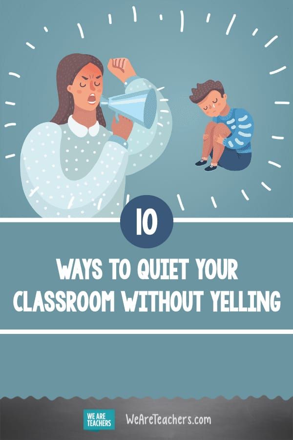 a woman yelling at a child with the words 10 ways to quiet your classroom without yelling