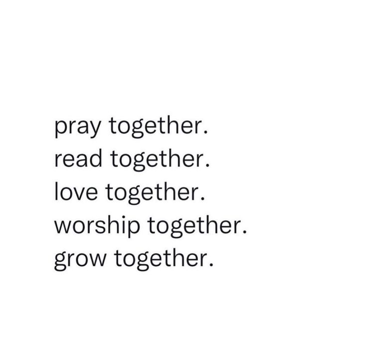 the words pray together, read together, love together, worship together, grow together