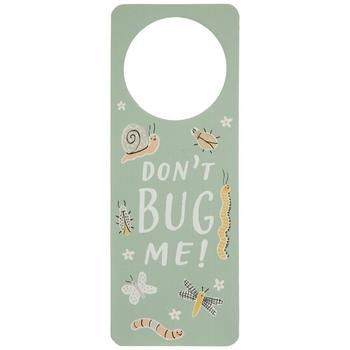 a door hanger that says don't bug me