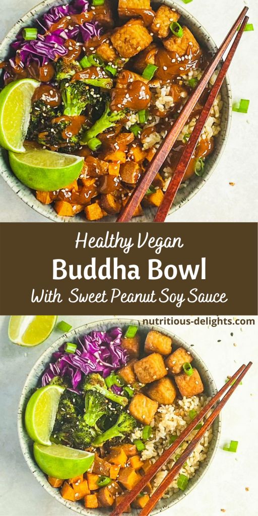 healthy vegan buddha bowl with sweet peanut soy sauce