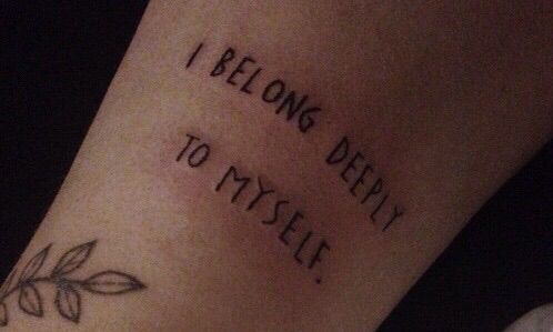 a close up of a person's leg with a tattoo that says, i belong deeply to myself