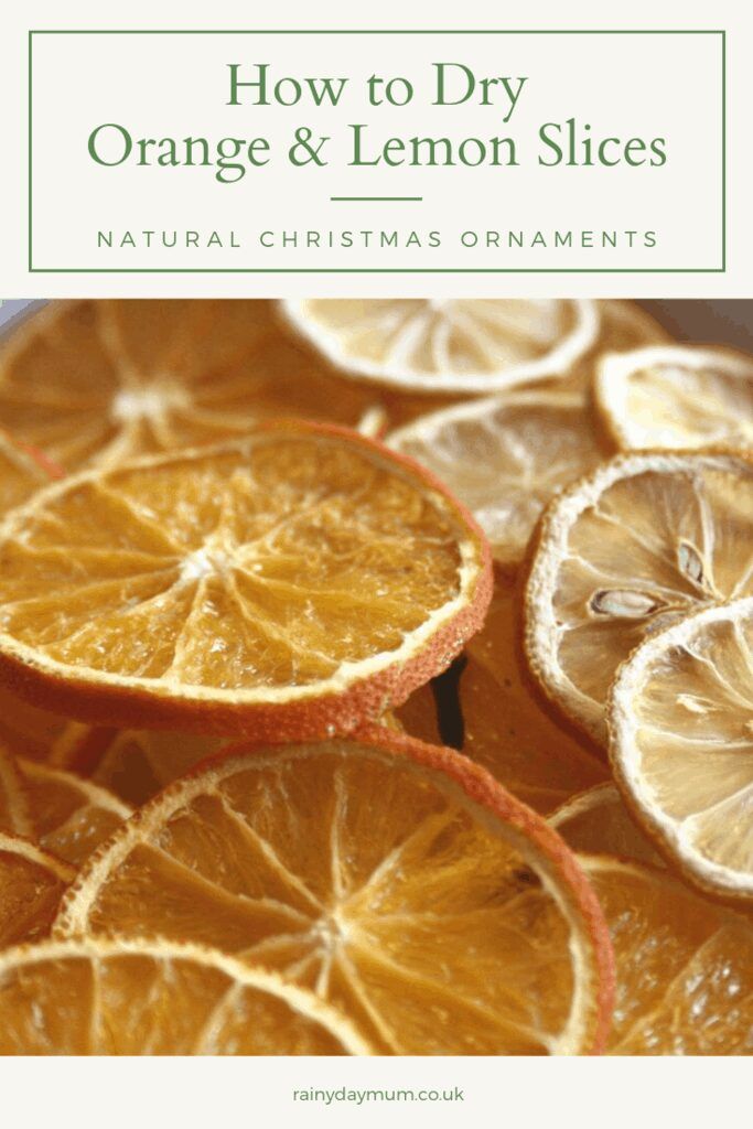 how to dry orange and lemon slices with natural christmas ornaments for the holidays