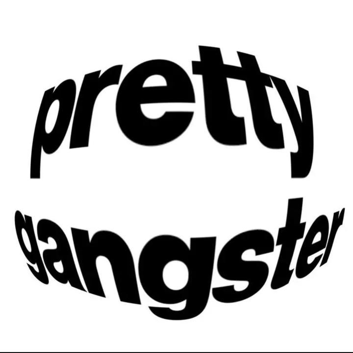 the words pretty gangster written in black and white on a white background with an oval shape