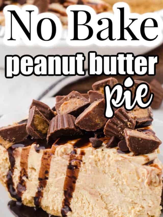 no bake peanut butter pie on a white plate with text overlay that reads, no bake peanut butter pie