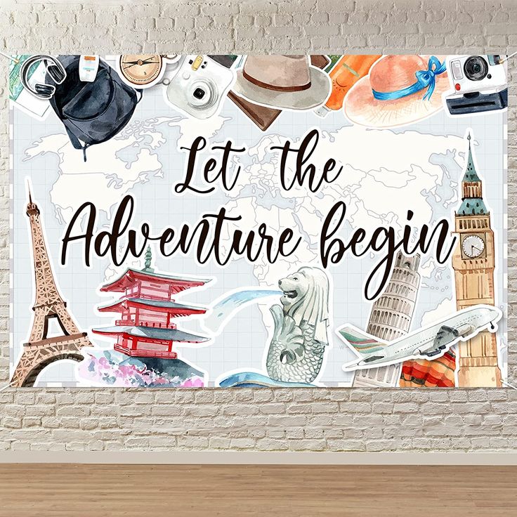 an advertisement with the words let the adventure begin in front of a brick wall and map