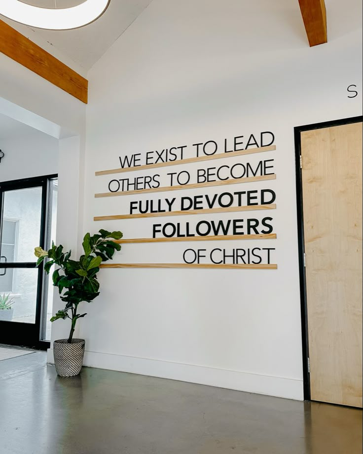 a sign that says we exit to lead others to become fully devoted followers of christ