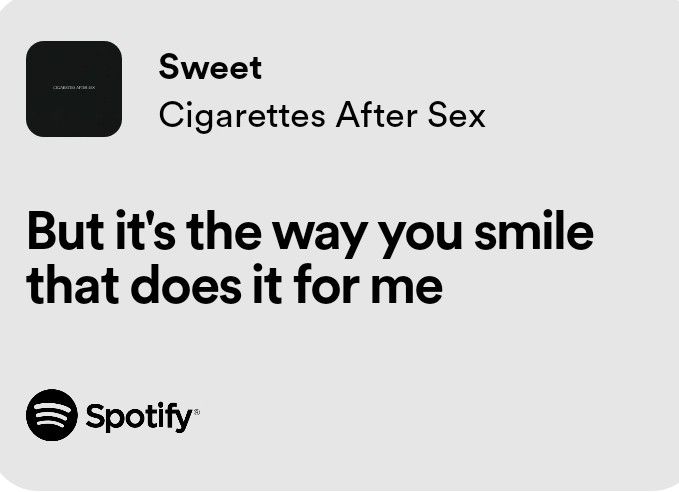 an ad for spotify with the caption'but it's the way you smile that does it for me '