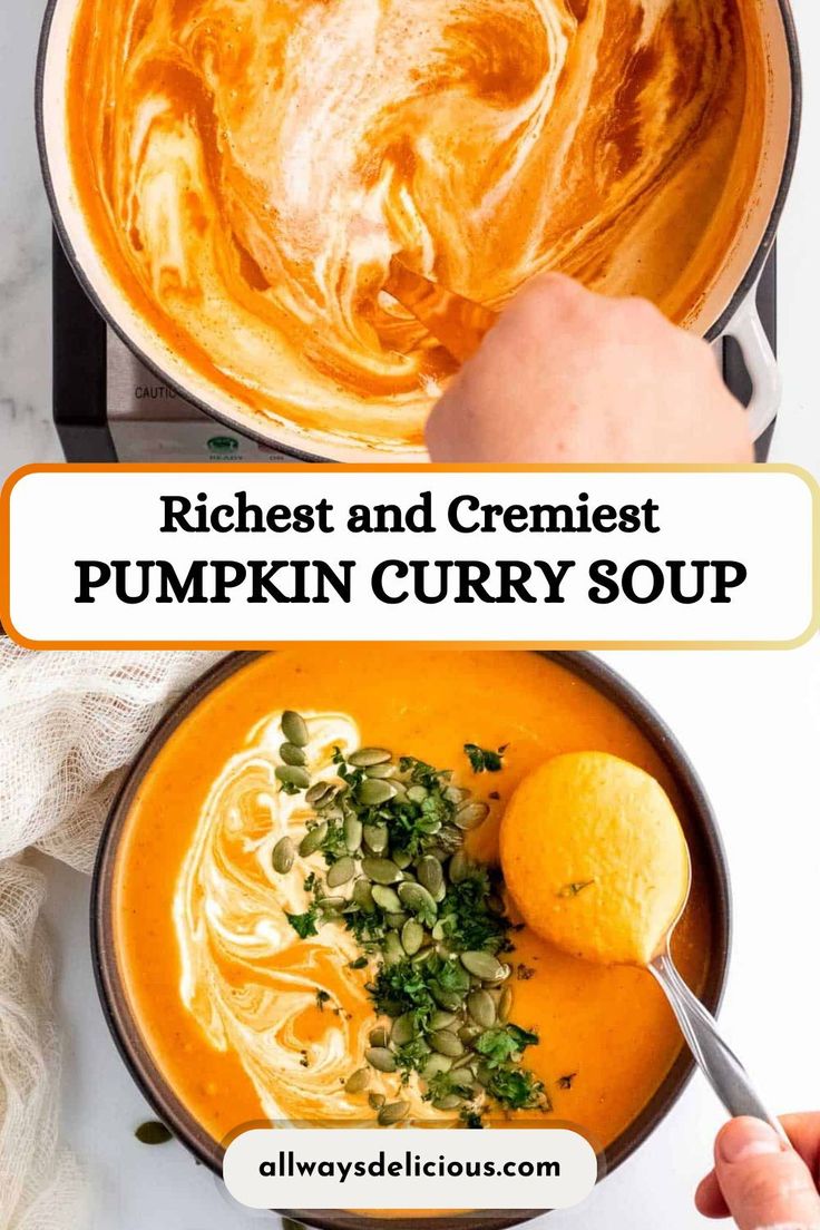 two bowls of pumpkin curry soup with the title text reads richest and cremest pumpkin curry soup