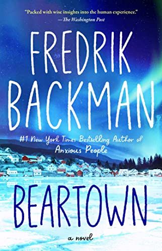 the cover of beartown by freckr backman, with an aurora bore in the background