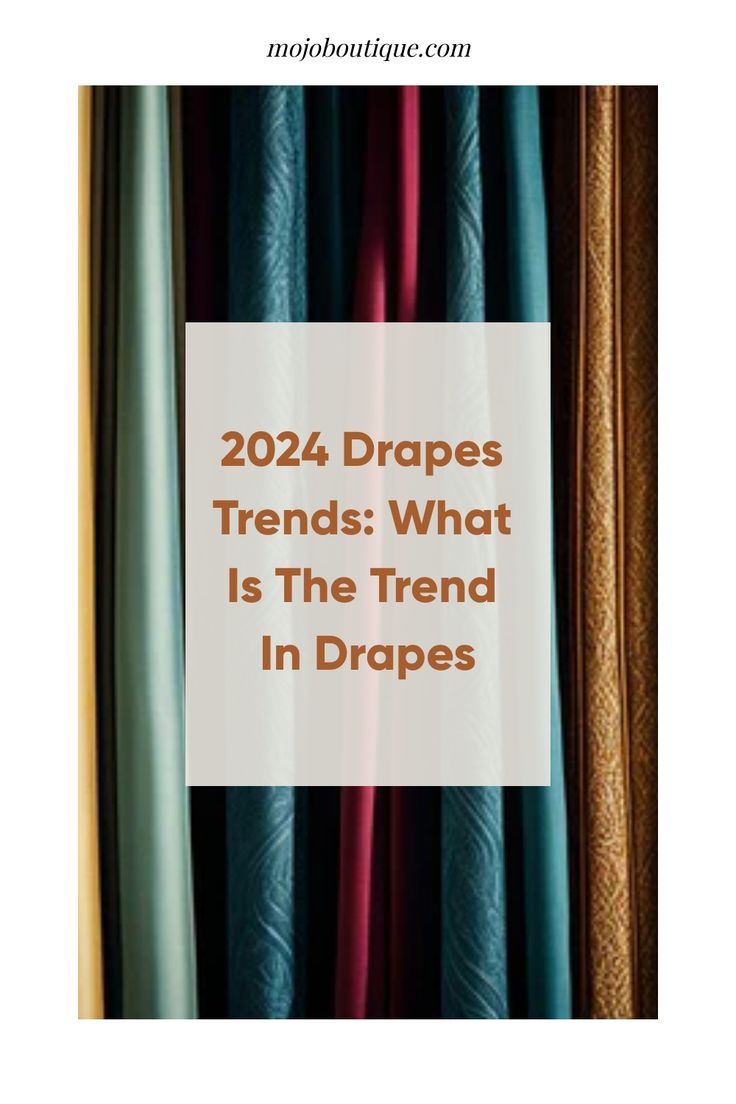 curtains with text that reads, 2012 drapers trends what is the trend in drapes?