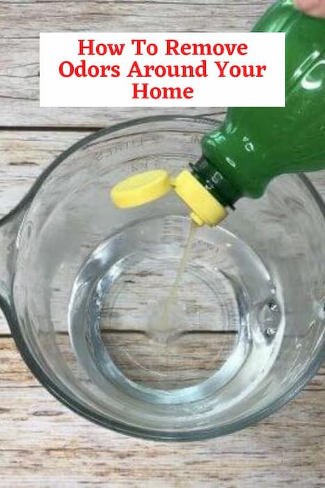 someone pouring water into a glass bowl with the words how to remove odors around your home