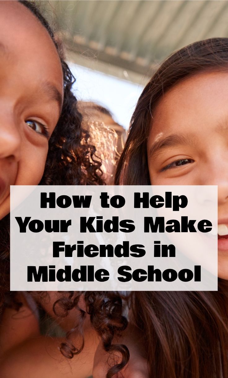 two girls smiling with the words how to help your kids make friends in middle school