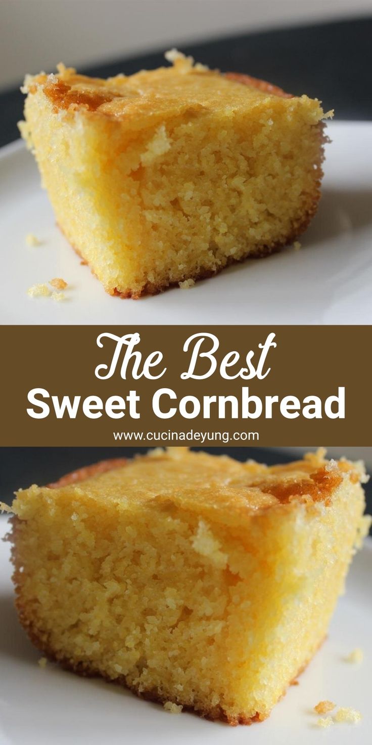 the best sweet cornbread cake recipe is easy to make and tastes just as good as it looks