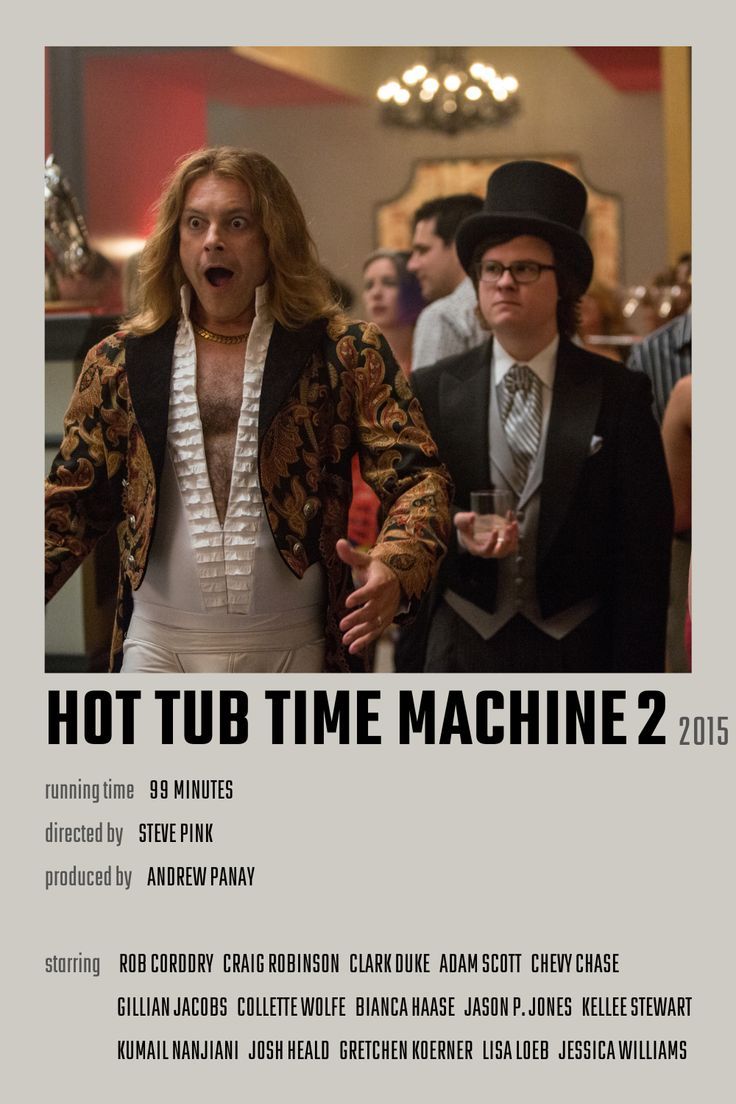 the movie poster for hot tub time machine 2, starring actors in suits and hats