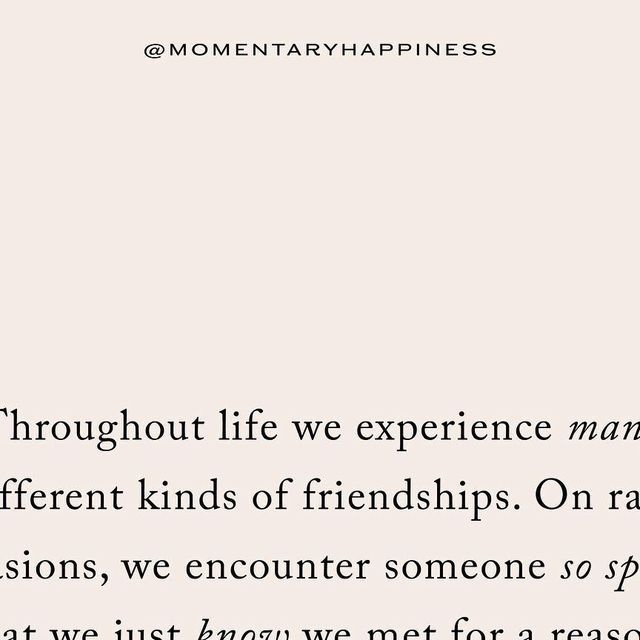 the quote is written in black and white on a piece of paper that says, throughout life we experience many different kinds of friends